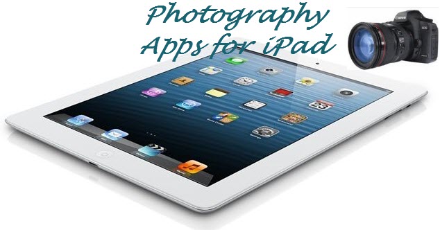 Photography apps for iPad