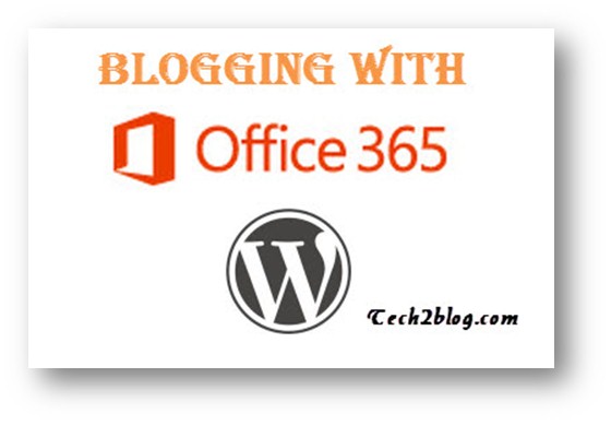 Blogging with Microsoft Office365