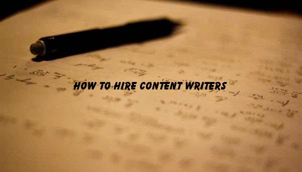 How to hire content writers