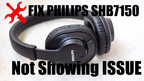 Fix Philips SHB7150 Headphones Not Showing in Phone via Bluetooth