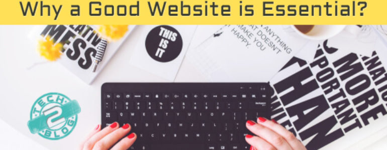 Why a Good Website is Essential