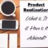 Product Realization